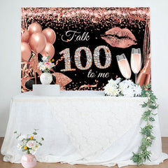 Lofaris Talk 100 To Me Rose Gold Heels Birthday Party Backdrop