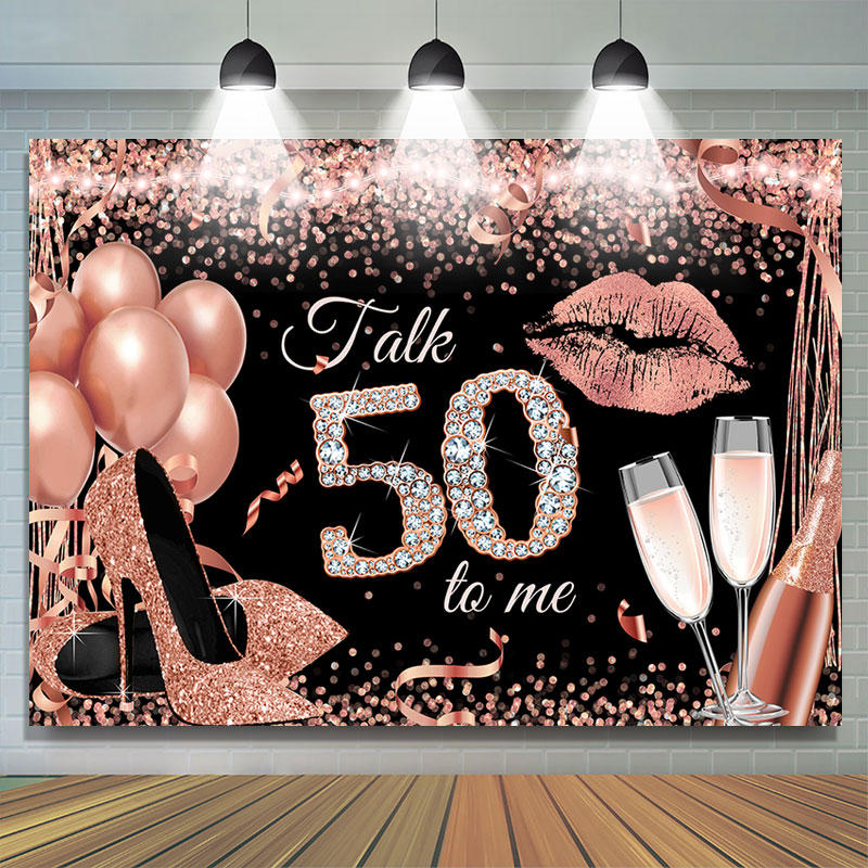 Lofaris Talk 50 To Me Rose Gold Heels Birthday Party Backdrop