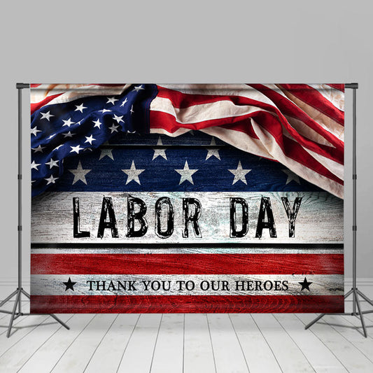 Lofaris Thank You Our Heros US Flag Wood Labor Day Backdrop