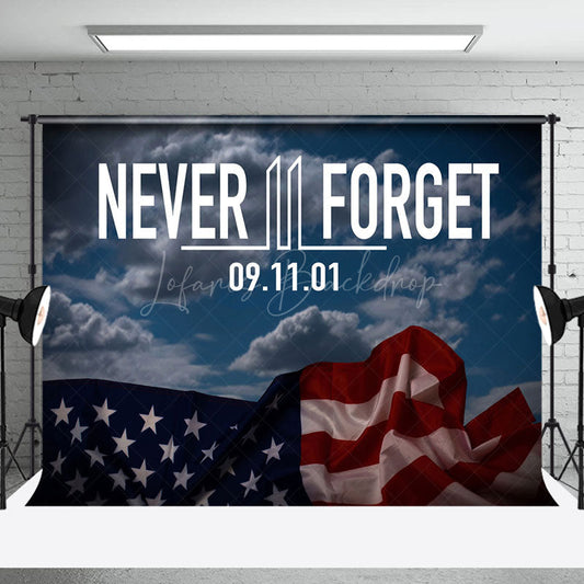 Lofaris Usa Flag Never Forget 09 11 01 Condolences Backdrop