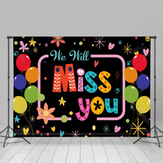 Lofaris We Will Miss You Colorful Balloon Farewell Backdrop