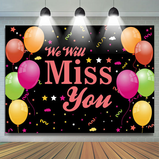 Lofaris We will Miss You Colorful Balloon Ribbon Backgdrop