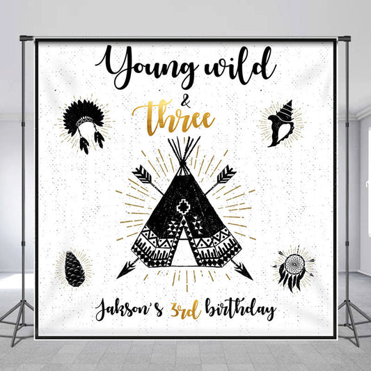 Lofaris Young Wild Three Indian Custom Birthday Backdrop