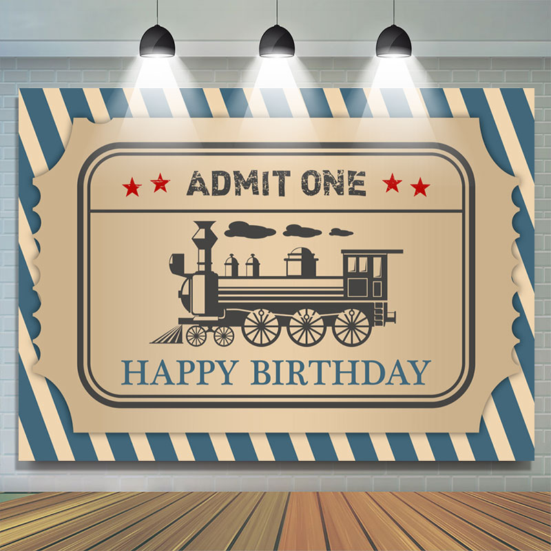 Lofaris Blue Stripe Train Admit One Happy Birthday Backdrop