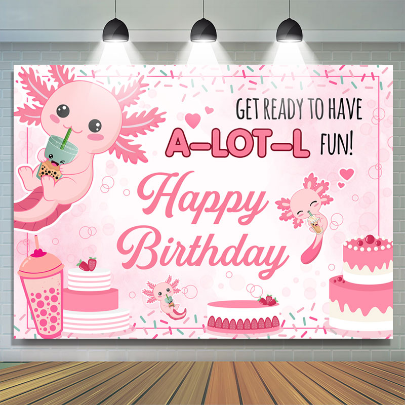 Lofaris Lovely Pink Axolotl Cake Happy Birthday Backdrop
