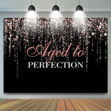 Load image into Gallery viewer, Lofaris Aged To Perfection Happy Birthday Backdrop For Female