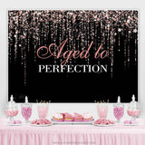 Load image into Gallery viewer, Lofaris Aged To Perfection Happy Birthday Backdrop For Female