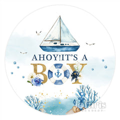 Lofaris Ahoy Its A Boy Blue Sea Ship Round Baby Shower Backdrop