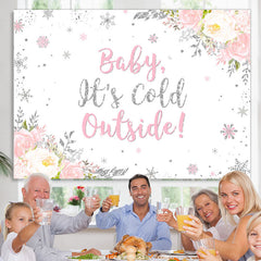 Lofaris Baby Its Cold Outside Pink Floral Shower Backdrop
