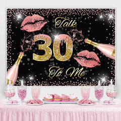 Lofaris Black Golden And Pink Talk 30 To Me Birthday Backdrop