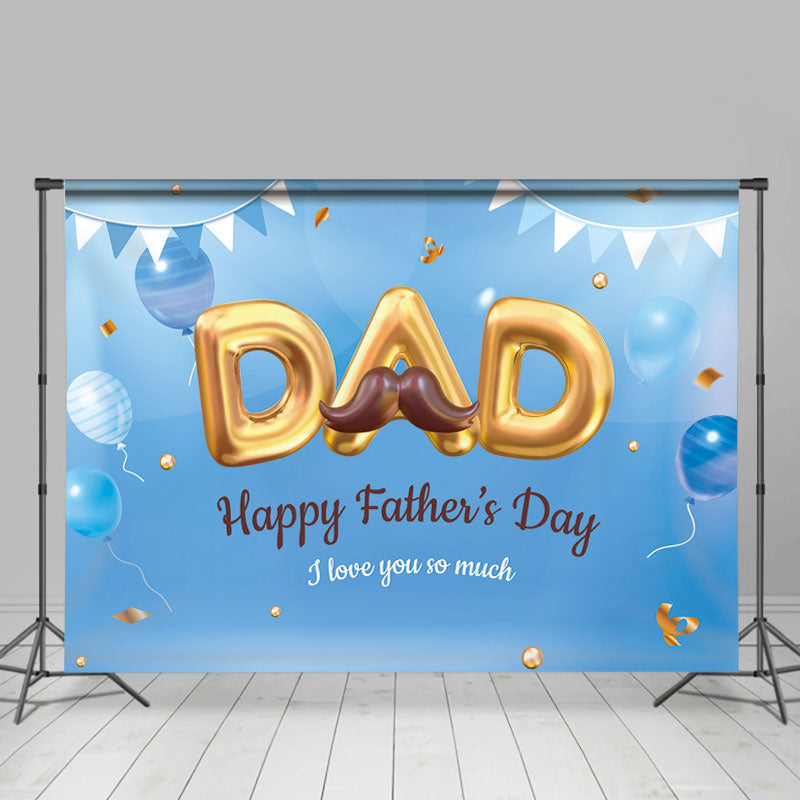 Lofaris Blue Balloons And Brown Beard Happy Fathers Day Backdrop
