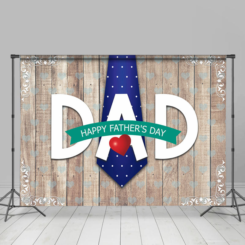 Lofaris Blue Tie And Heart Wooden Happy Fathers Day Backdrop