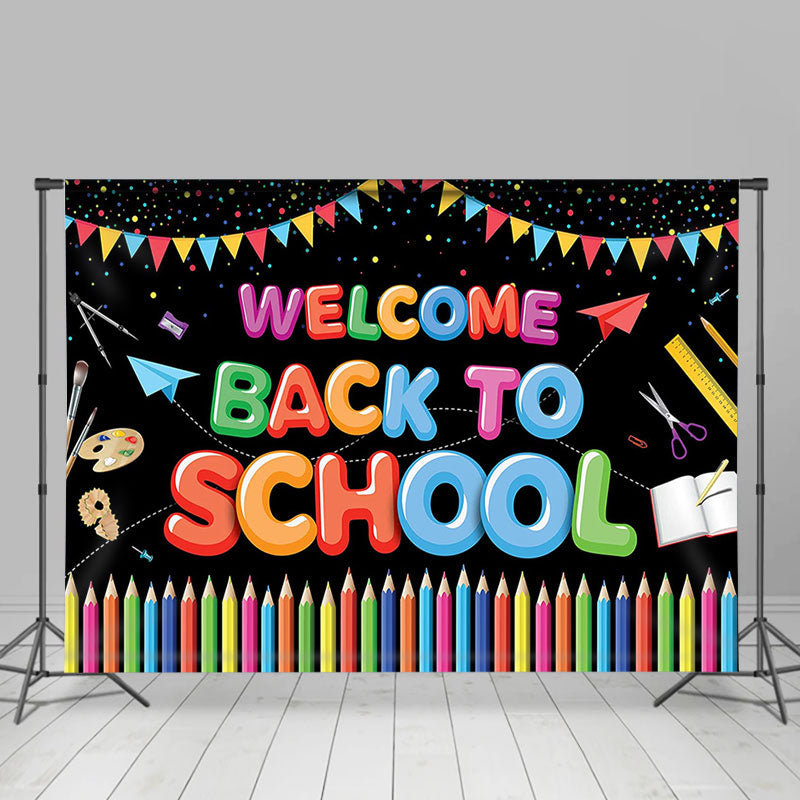 Lofaris Colorful Flags And Pencil Black Welcome Back To School Backdrop