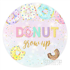 Lofaris Colourful Donut Grow Up Happy Birthday Circle Backdrop