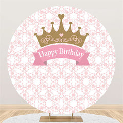 Lofaris Crown And Pink Banner Happy Birthday Round Backdrop