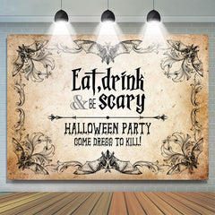 Lofaris Eat Drink And Be Scary Halloween Party Holiday Backdrop