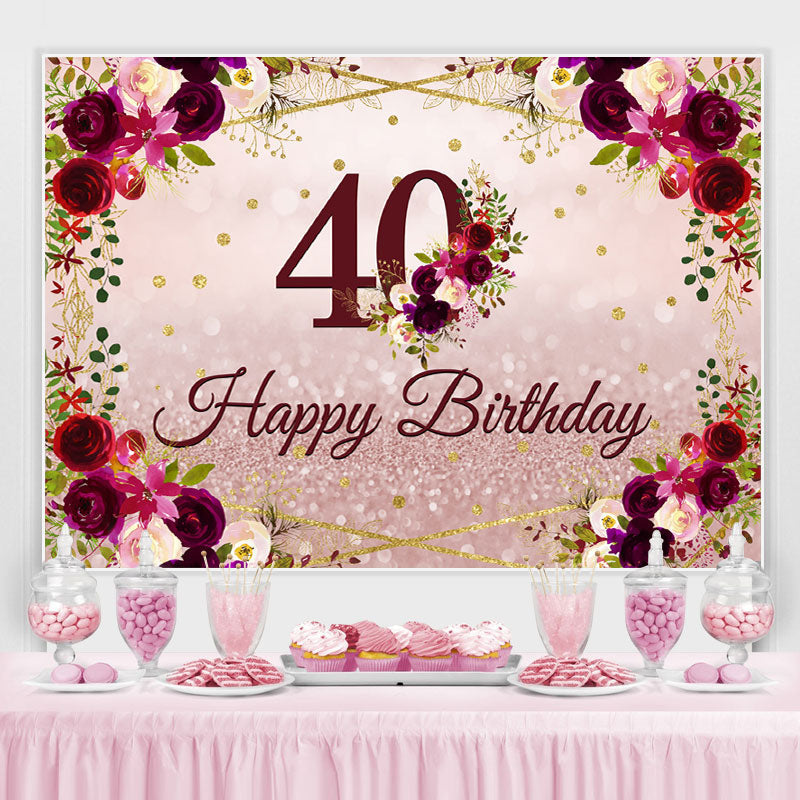 Lofaris Floral And Pink Glitter Happy 40th Birthday Backdrop
