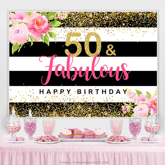 Lofaris Floral Stripes 50 And Fabulous Happy Birthday Backdrop