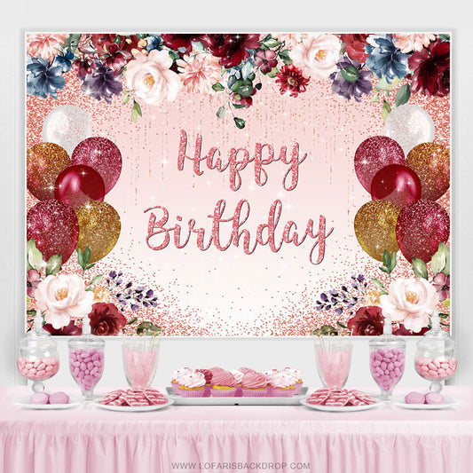 Lofaris Glitter Balloons And Floral Happy Birthday Backdrop