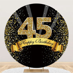 Lofaris Happy Birthday 45th Party Black Gold Glitter Round Backdrops