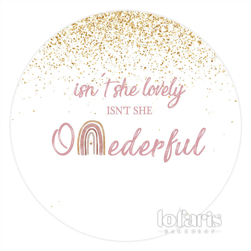 Lofaris Isnt She Lovely And Onederful Circle Birthday Backdrop