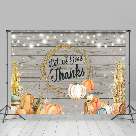 Lofaris Let Us Give Thanks Pumpkins Wooden Autumn Backdrop