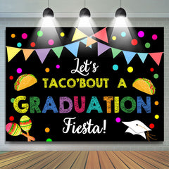 Lofaris Lets Taco Bout Graduation Fiesta Colorful Backdrop