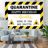 Load image into Gallery viewer, Lofaris None Of You Are Invited Happy Birthday Party Backdrop