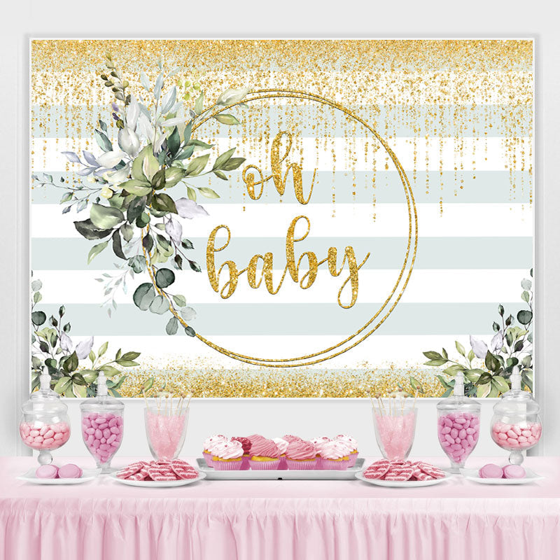 Lofaris Oh Baby Greenery Gold Glitter Backdrop for Shower