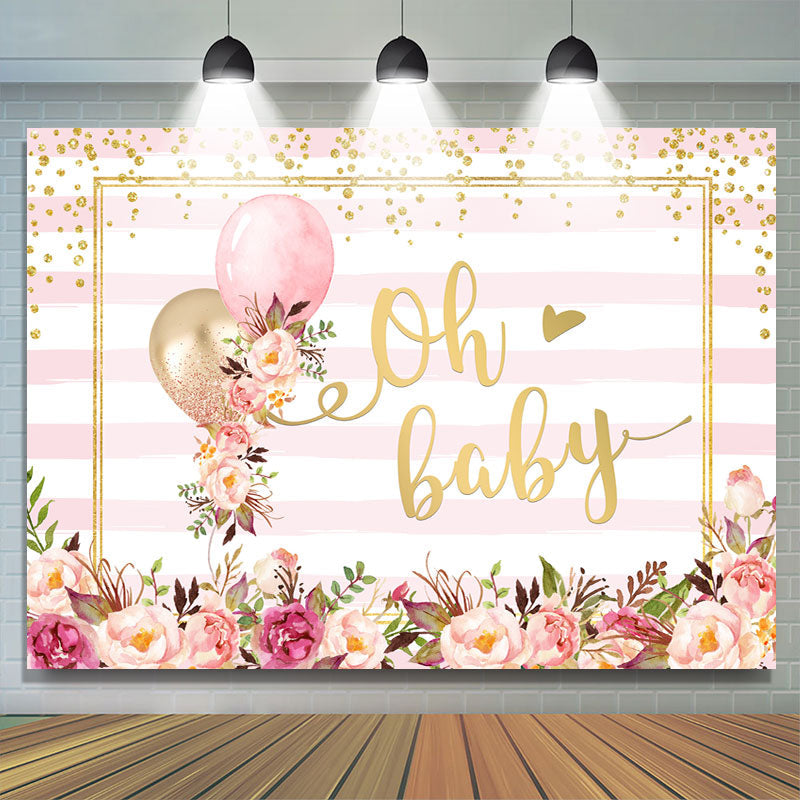 Lofaris Oh Baby Pink Floral Balloon stripe Shower Backdrop