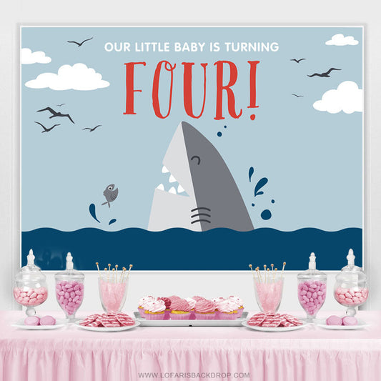 Lofaris Our Little Baby Is Turning Four Shark Birthday Backdrop
