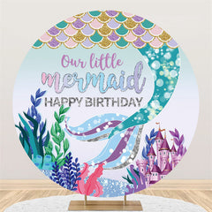 Lofaris Our Little Mermaid Happy Birthday Circle Backdrop