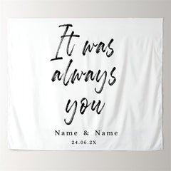 Lofaris Personalized Always You White Wedding Backdrop Banner