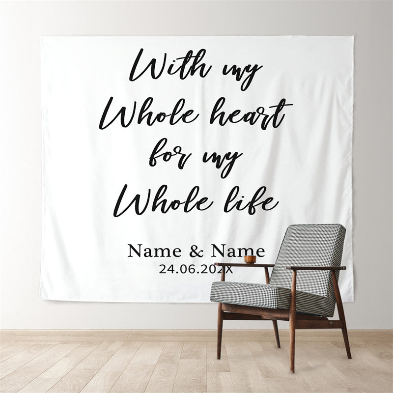 Lofaris Personalized With My Whole Heart Wedding Backdrop