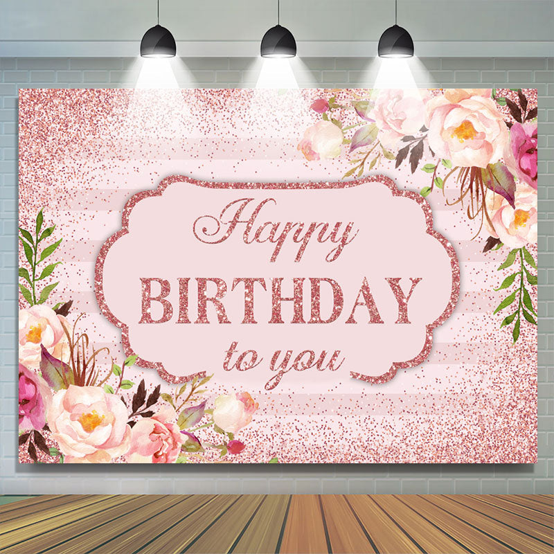 Lofaris Pink Floral and Glitter Happy Birthday to You Backdrop