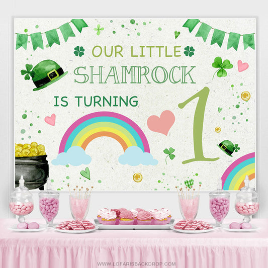 Lofaris Shamerock Is Turning 1 Rainbow Birthday Backdrop