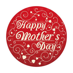 Lofaris Simple Red Happy Mothers Day Round Backdrops for Photo