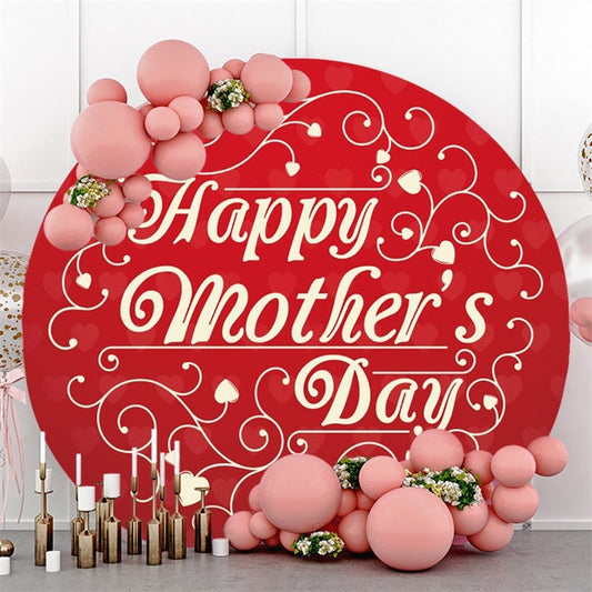 Lofaris Simple Red Happy Mothers Day Round Backdrops for Photo