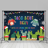 Load image into Gallery viewer, Lofaris Taco Bout Ugly Themed Merry Christmas Holiday Backdrop