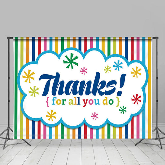Lofaris Thanks For All You Do Colorful Strips Theme Backdrop