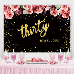 Lofaris Thirty and Fabulous Pink Roses 30th Birthday Backdrop