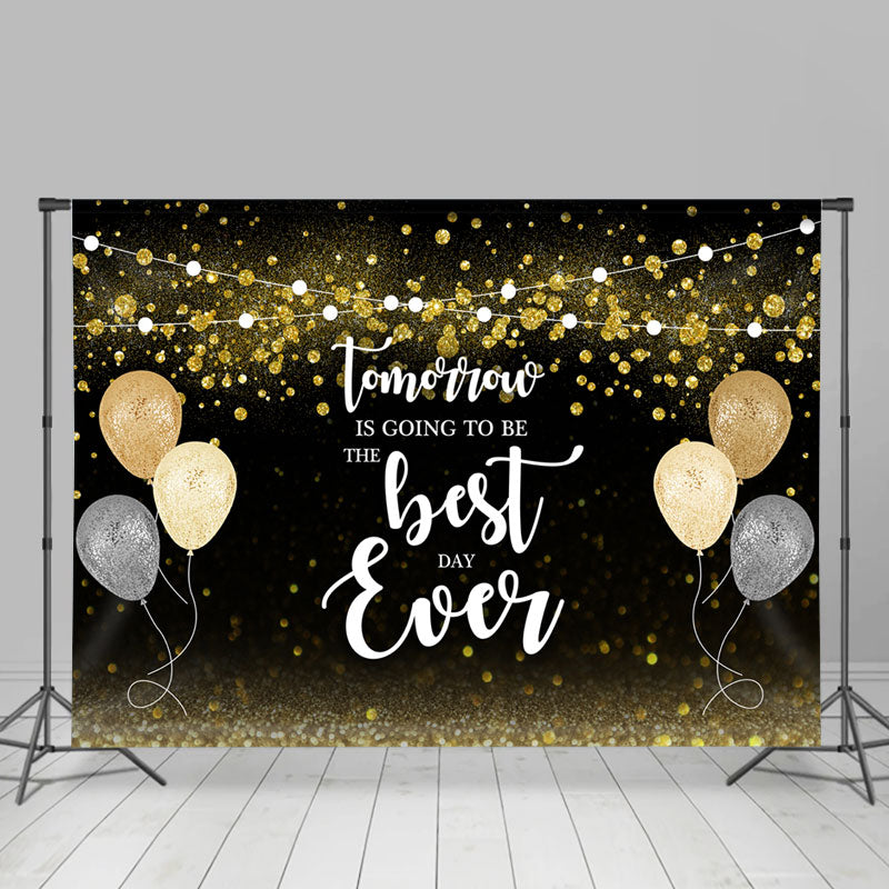 Lofaris Tomorrow Is To Be The Best Day Ever Wedding Backdrop