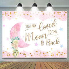 Lofaris We Are Loved Moon To The Back Pink Baby Shower Backdrop
