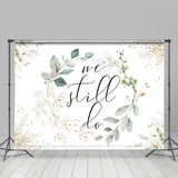 Load image into Gallery viewer, Lofaris We Still Do White And Green Leaves Wreath Wedding Backdrop