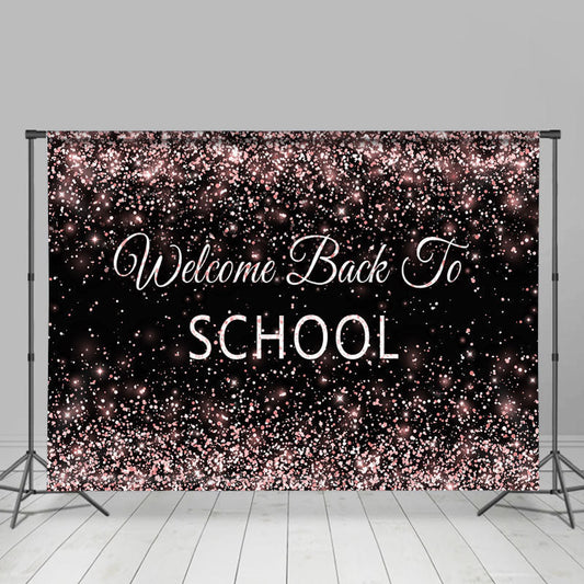 Lofaris Welcome Back To School Rose Gold Glitter Black Backdrop