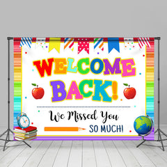Lofaris Welcome Back We Missed You So Much To School Backdrop