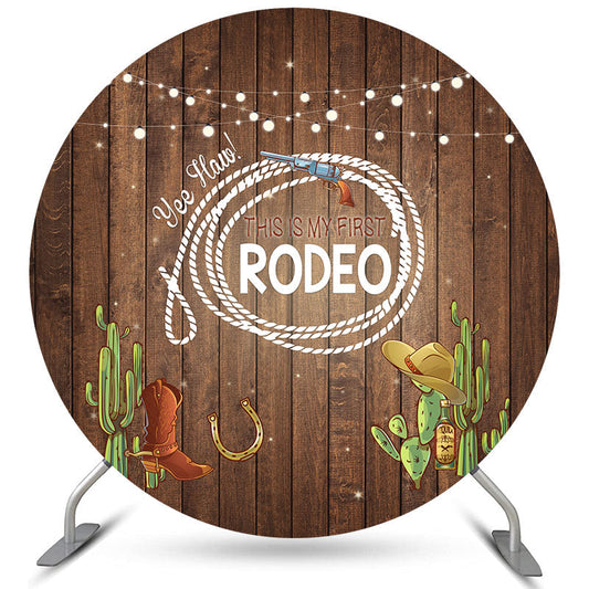 Lofaris Yee Haw This Is My First Rodeo Circle Wooden Backdrop